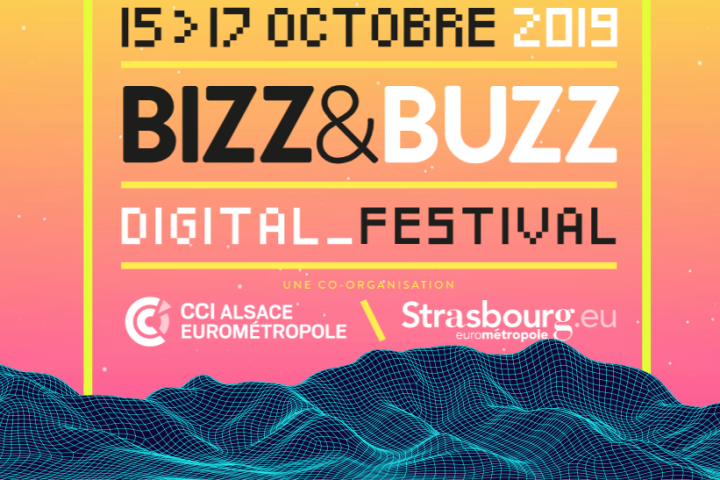 Bizz@buzz le Festival Digital du 15 au 17 octobre 2019