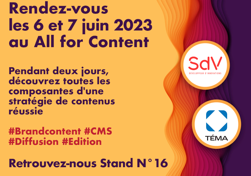Salon All For Content au New Cap Event Center Paris XV les 6 et 7 juin 2023