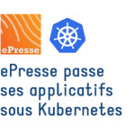 ePresse passe ses applicatifs sur un hébergement kubernetes