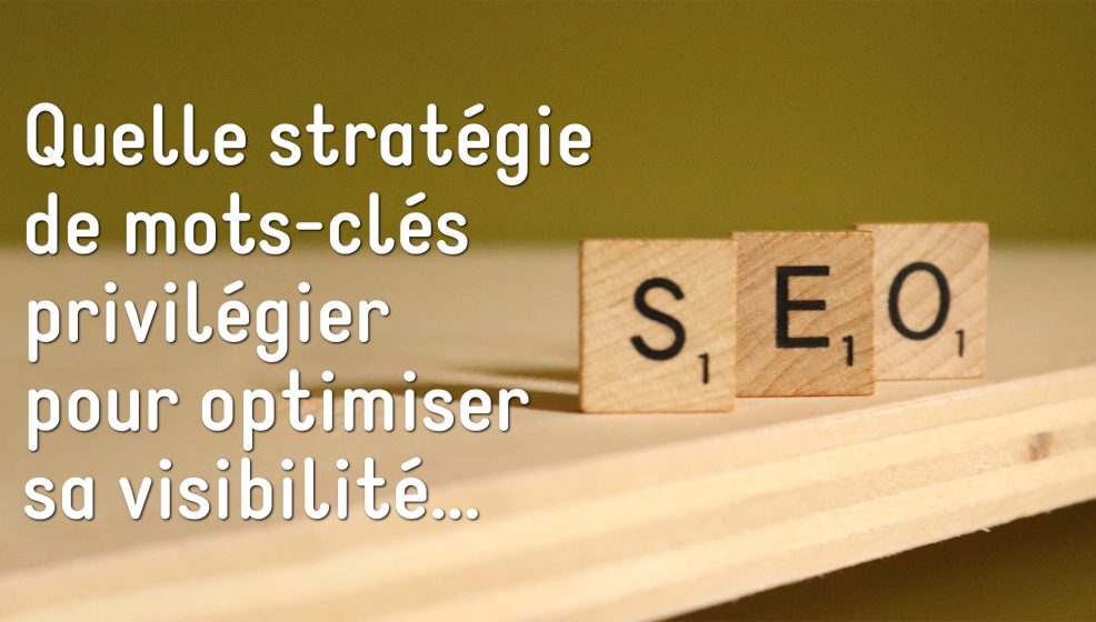 SEO : Stratégie de mots clés courts vs. mots clés de longue traîne.